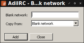 AdiIRC Blank Network Dialog